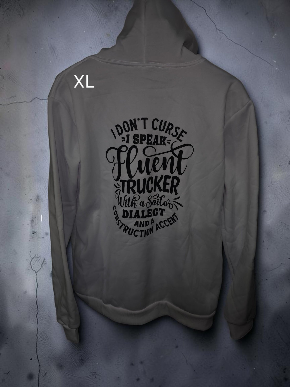 “I Don’t Curse, I Speak Fluent Trucker” Hoodie